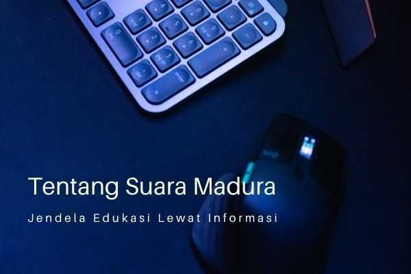 Tentang Suara Madura